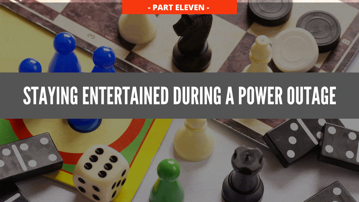14.-staying-entertained-during-a-power-outage 14.-staying-entertained-during-a-power-outage