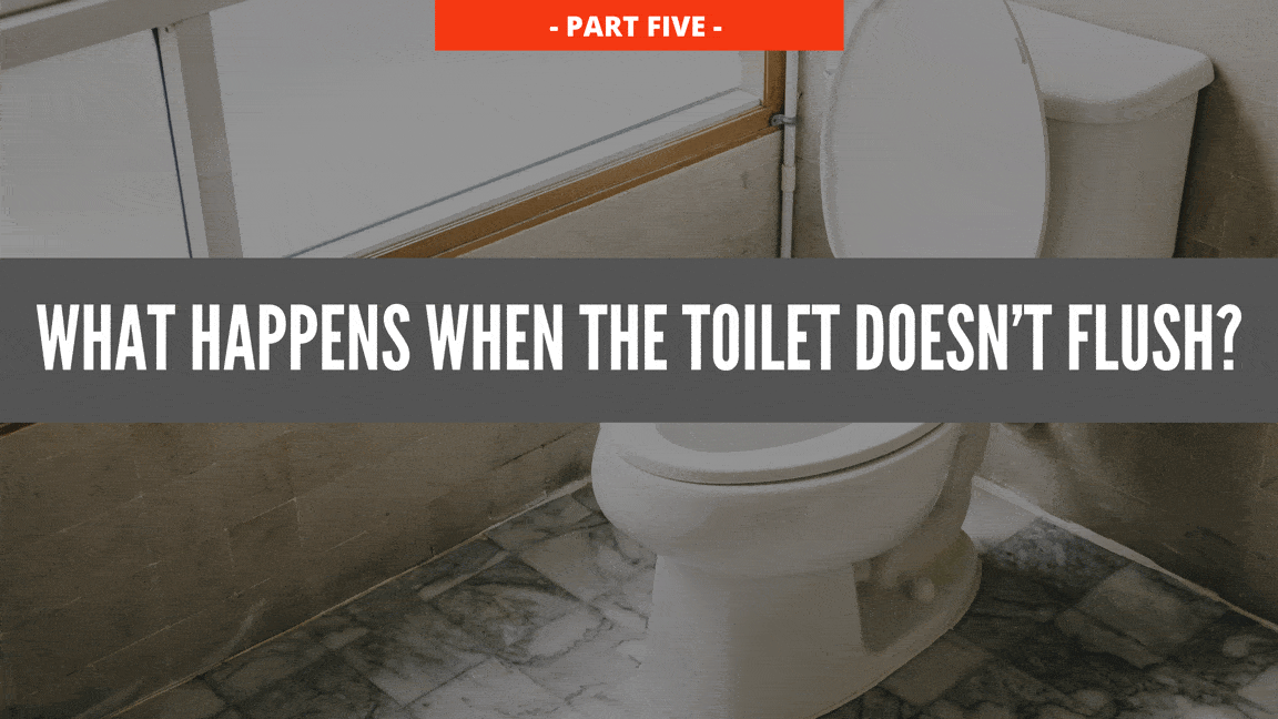 8.-what-happens-when-the-toilet-doesnt-flush 8.-what-happens-when-the-toilet-doesnt-flush